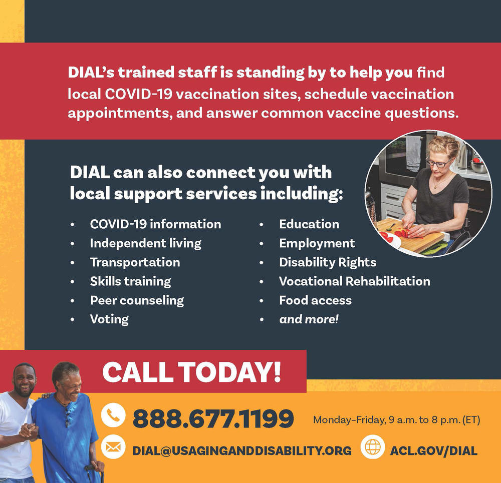 Disability Information and Access Line (DIAL) Call today