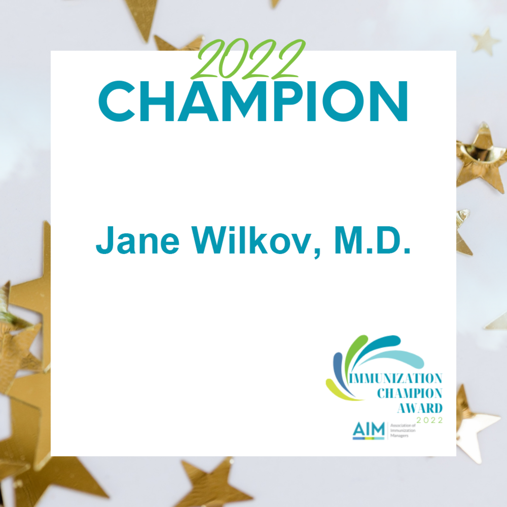 Immunization Champion Award Winner Jane Wilkov, MD