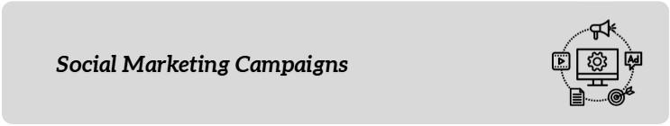 Social Marketing Campaigns